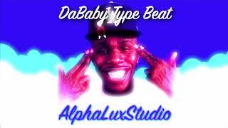 DaBaby Type Beat | Trap Beat | AlphaLuxStudio