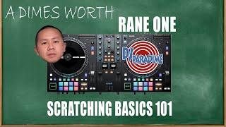 Rane One DJ Controller - Learning How To Scratch - Scratch Basics 101