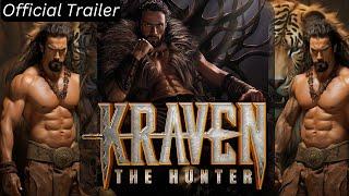 KRAVEN THE HUNTER – Official Trailer (HD)