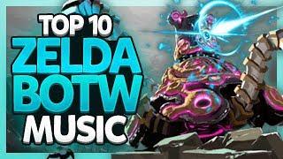 Top 10 Zelda Breath of the Wild Music