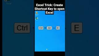 Excel Trick: Create Shortcut Key to open Excel