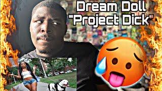 Dream Doll - Project Dick(Official Music Video)| Reaction