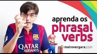 Como aprender os phrasal verbs em inglês? | Mairo Vergara