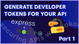 Generating Your Own API Tokens for a Node + Express API - 1,000 Subscribers 