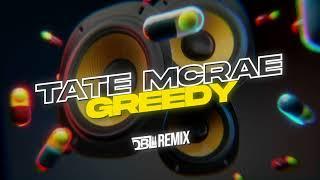 Tate McRae - greedy (DBL Remix)