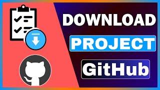 How To Download A Project From GitHub | Download Someone GitHub Project