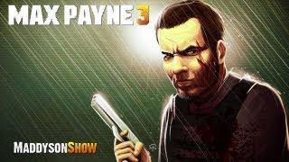 Мэддисон. Обзор на Max Payne 3