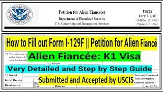 How to Fill out Form I-129F, Petition for Alien Fiancée ||  I-129F Form || I-129 F|| K1 Visa