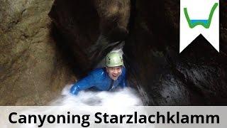  Canyoning  Starzlachklamm -  Super Schluchten in der Nähe Österreichs