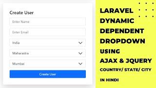 Laravel Dynamic Dependent Dropdown using Ajax & Jquery - Country/State/City | Complete Form