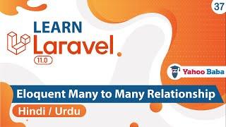 Laravel Eloquent Many To Many Relationship Tutorial in Hindi / Urdu