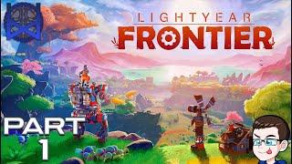 Lightyear Frontier Gameplay Part 1