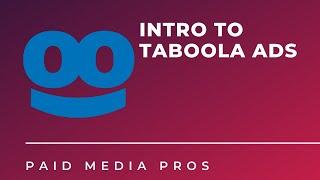 Intro to Taboola Ads