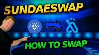 SundaeSwap | How To Swap & Add Liquidity