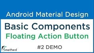 #4.5 Android Floating Action Button. Part 2 | Basic Components. Android Material Design