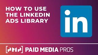 LinkedIn Ad Library