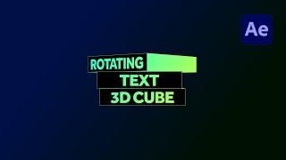 Rotating 3D Cube Text Animation | After Effects Tutorial