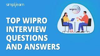 Top Wipro Interview Questions And Answers | How to Crack An Interview At Wipro | Simplilearn