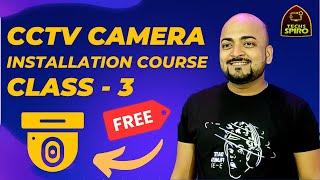 CCTV Camera Course  Class 3  CCTV Training  CCTV Installation Training #cctvcameracourse