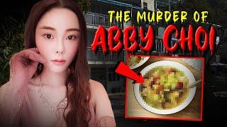The Gruesome Murder of ABBY CHOI (Ginawa siyang sopas...)