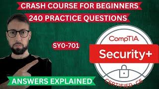 CRASH COURSE FOR BEGINNERS. 240 Practice questions.