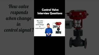 ️️Control Valve Interview #industrialautomation #controlvalve #plc #instrumentation #electrical