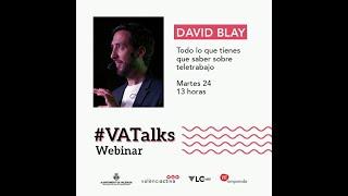 #VATalks - Teletrabajo con David Blay