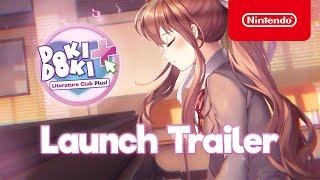 Doki Doki Literature Club Plus! - Launch Trailer - Nintendo Switch