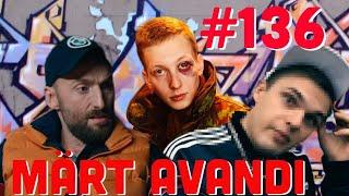 MÄRT AVANDI | Päikesejänkud #136