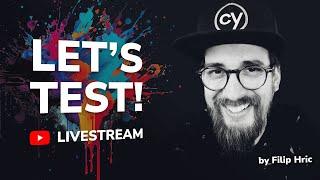 Let’s test! (Livestream)