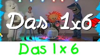  Das 1x6 Lied - Mathe Lernlieder || Kinderlieder