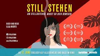 STILLSTEHEN // STAY STILL offizieller internationaler Trailer [HD]