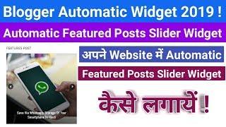 Blogger widgets 2019 | Automatic Featured Posts Slider Widget For Blogger