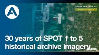 30 years of SPOT 1 to 5 historical archive imagery