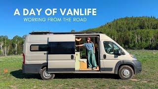 A Day of Vanlife | Working From the Road