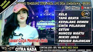 FULL ALBUM TARLING TENGDUNG CITRA NADA LIVE DESA LEMBARAWA