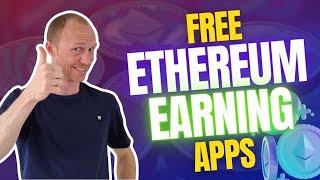 Free Ethereum Earning Apps – 7 Legit Options (REAL Methods)