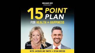 Ryan's Journey with the 15 Point Plan