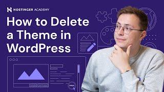 How to Delete a Theme in WordPress