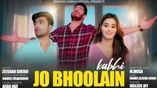 Jo Bhoolain Kabhi | Official Video Song |  Trending  Song 2024 | Zeeshan Sheikh | Haider Zulqarnain