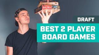 Best Board Games for 2 players I Two Player Games Draft 2020