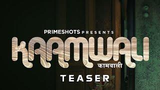 KaamWali Teaser | Deepika | PrimeShots