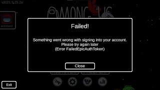 How to fix Among us Error (FailedEpicAuthToken) 100% solution