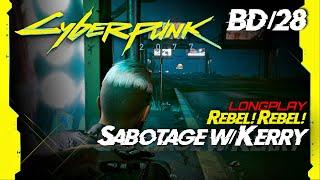 Cyberpunk 2077 #28 - "Rebel! Rebel!" pt.1, and NCPD Farming (Longplay) +