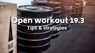 2019 Crossfit® Games Open workout 19.3 | Tips and strategy