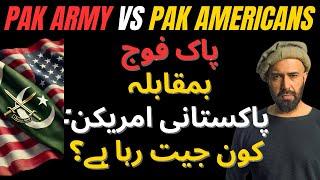 Pak Army vs Pakistani Americans: Who is Winning?