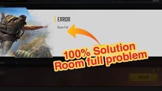 How to Solve Custom Room Full problem|Room Full, Free Fire | Custom Room Full Problem in Free Fire