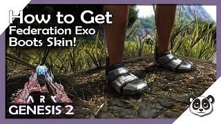 How to Get Federation Exo Boots Skin | ARK: Genesis 2 Chronicles