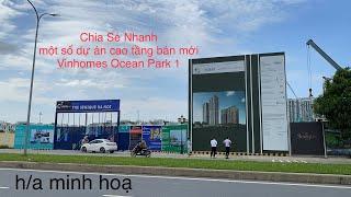 Chia Sẻ Nhanh Các Tòa Chung Cư Mở Bán Mới Tại Vinhomes Ocean Park 1 - Khách Hàng Nên Mua Thế Nào?