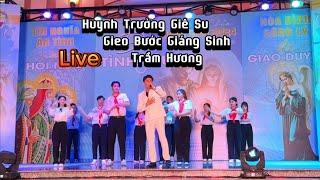 Duy Ninh Live - Gieo Bước Giáng Sinh, Huynh Trưởng Giê Su, Trầm Hương Tại Giáo Xứ Thới Lai, Cần Thơ